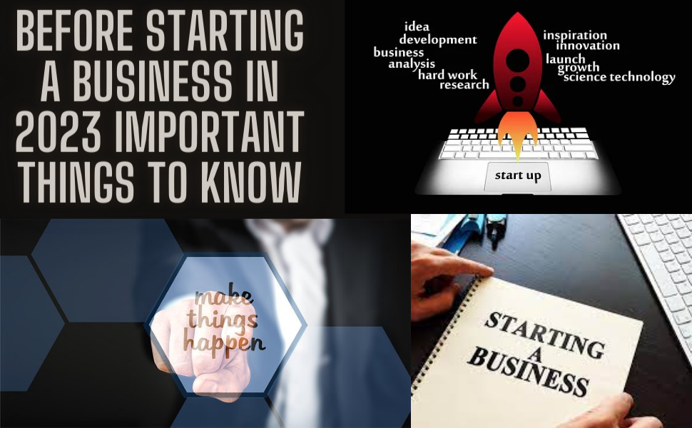 Before Starting A Business In 2023 Important Things To Know