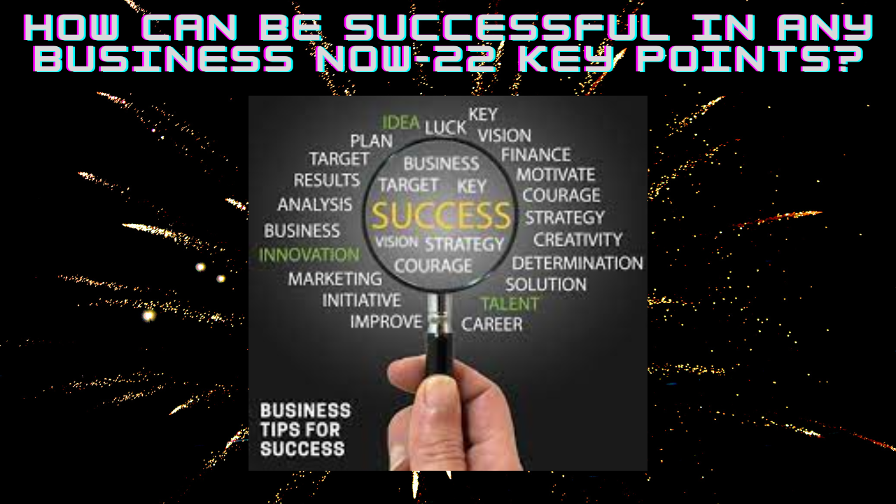 Be Successful In Any Business