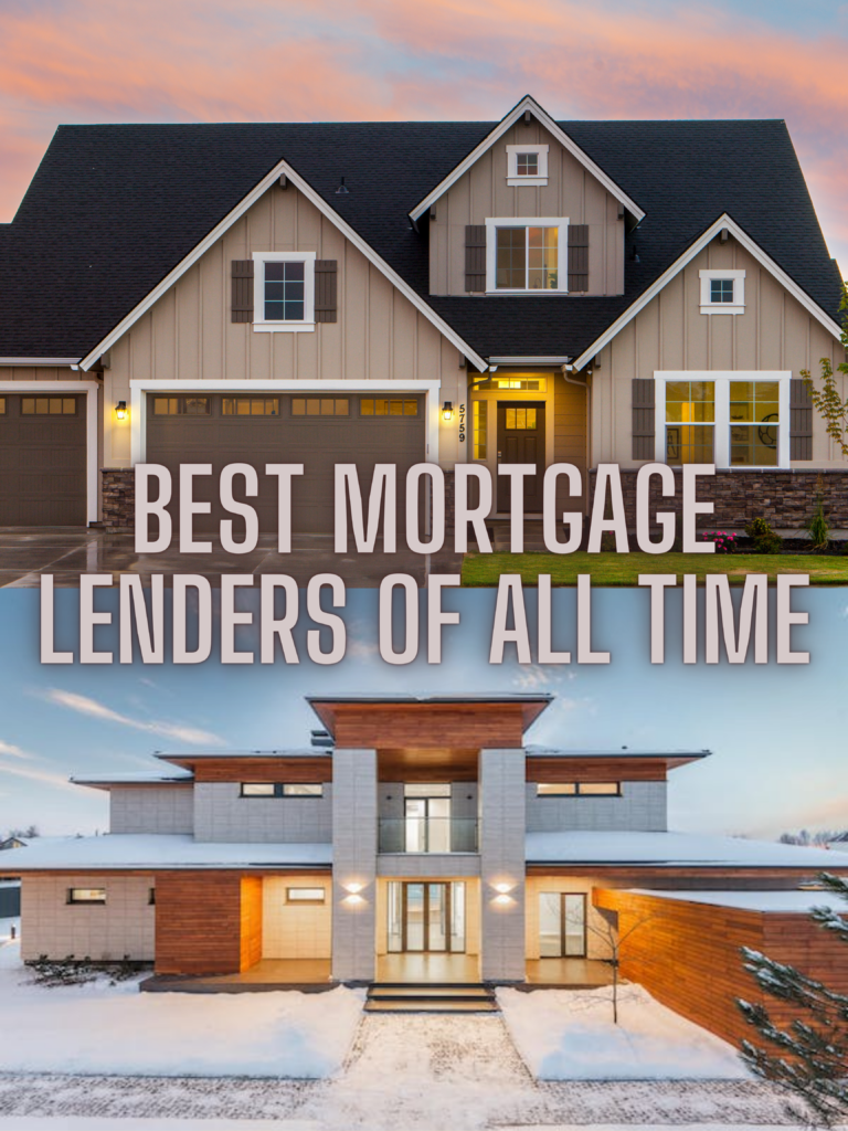 Best Mortgage Lenders of All Time