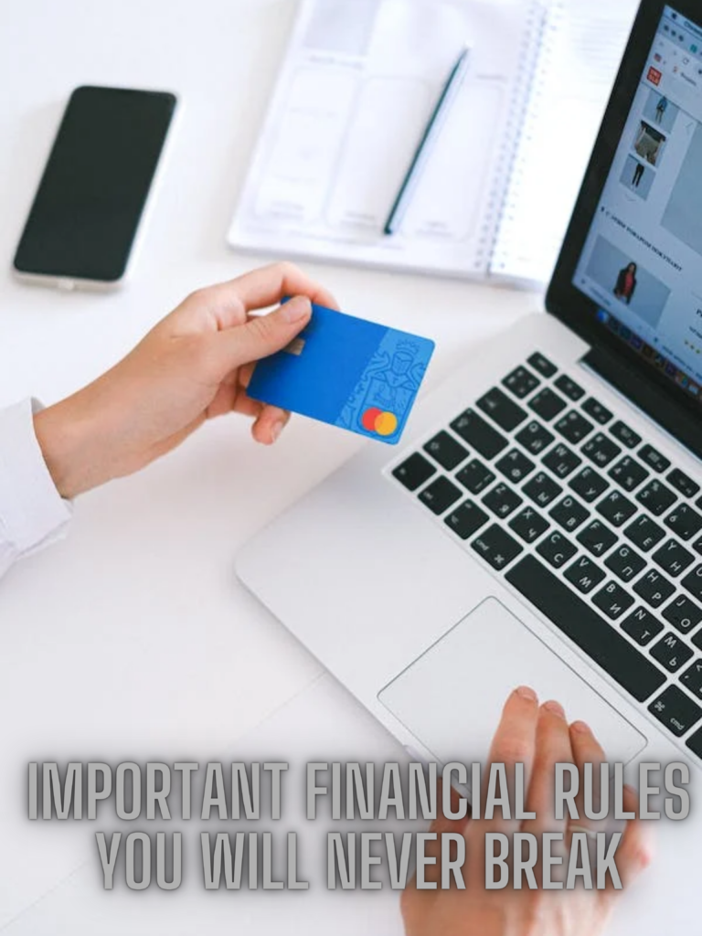 Important financial rules you will never break