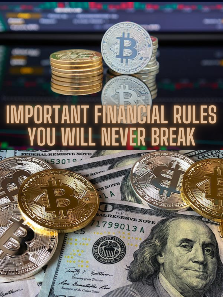 Important financial rules you will never break