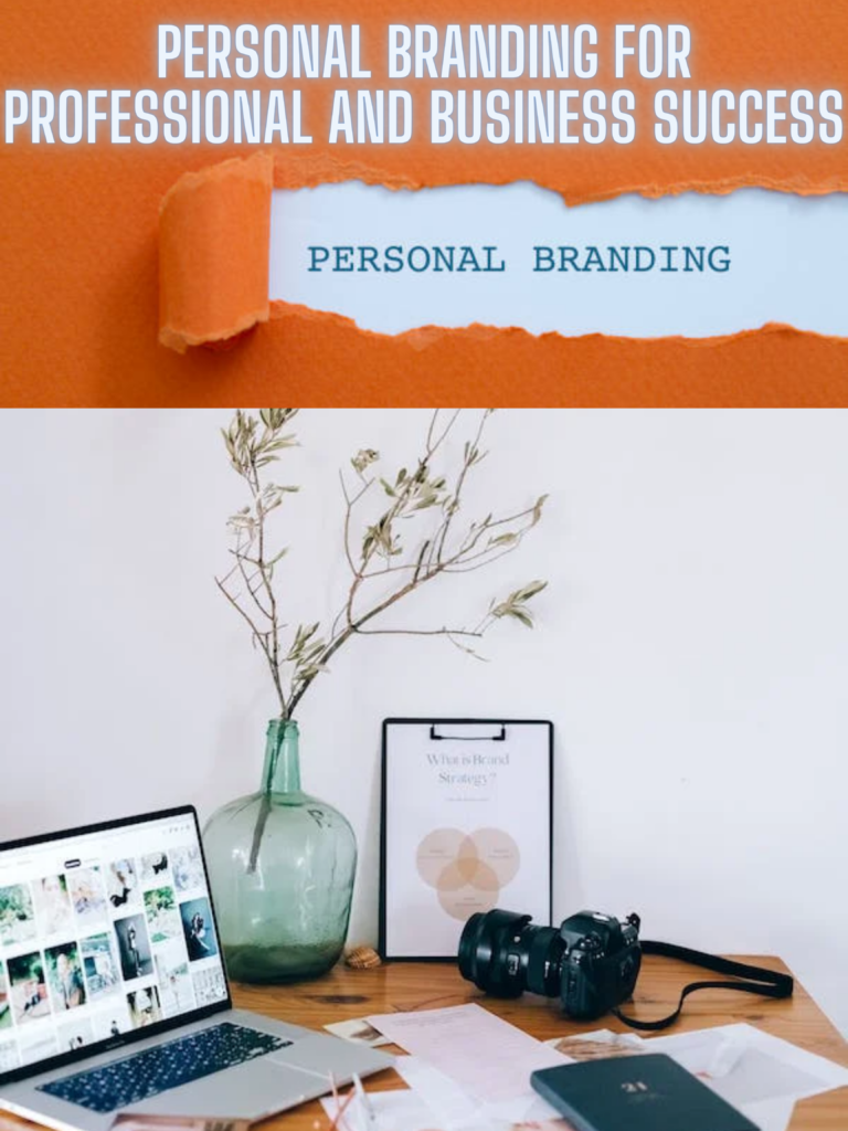 Personal Branding for Professional And Business Success
