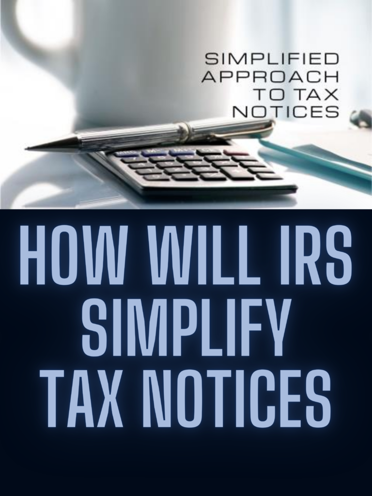 IRS Simplify Tax Notices