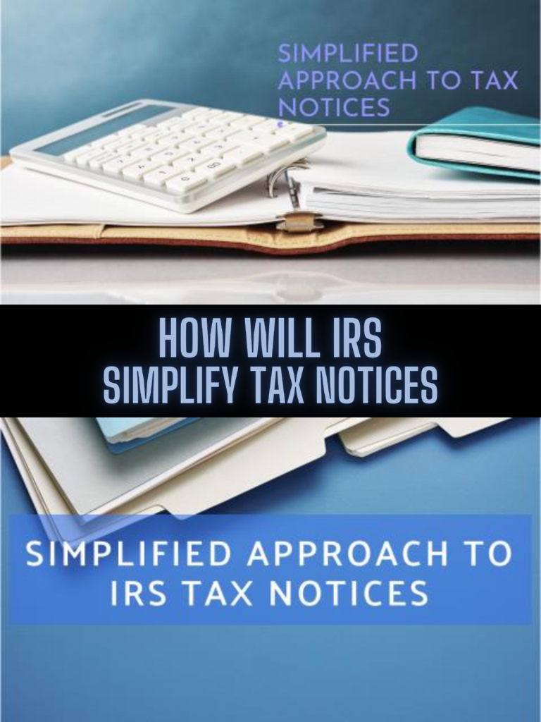 IRS Simplify Tax Notices
