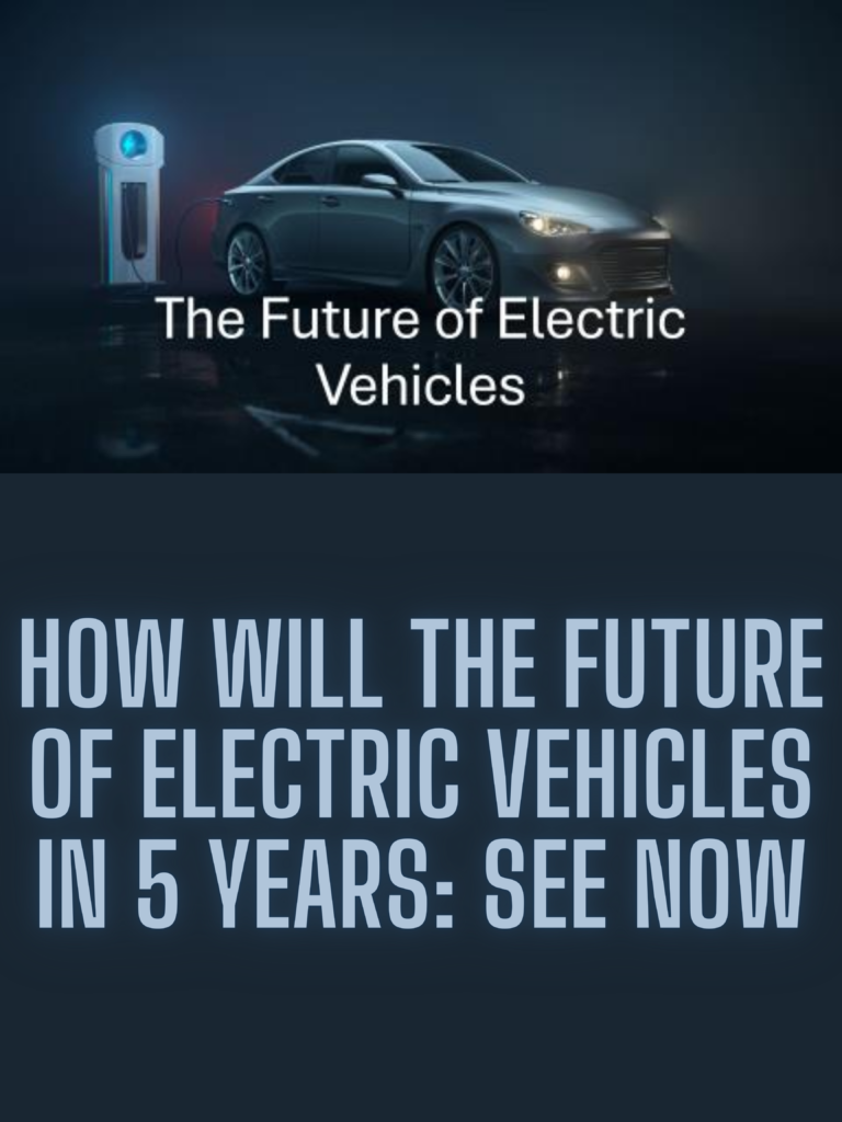 Future of Electric Vehicles
