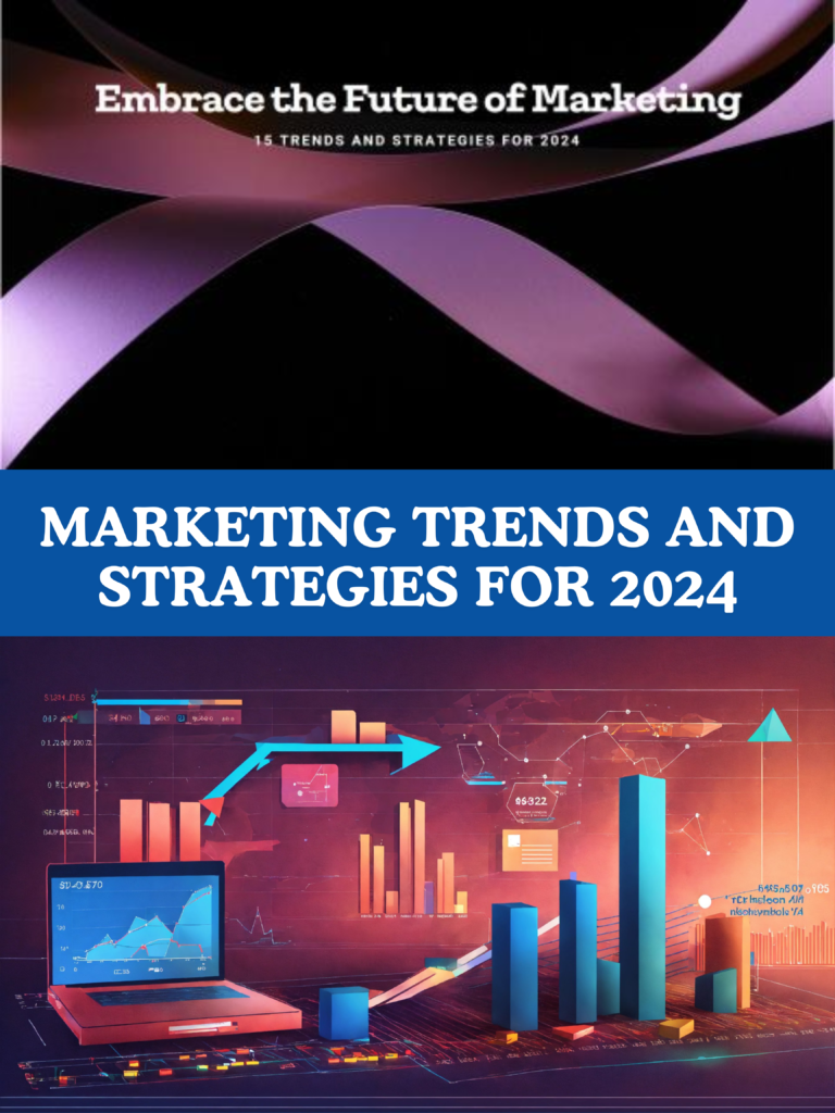 15 Marketing Trends and Strategies for 2024