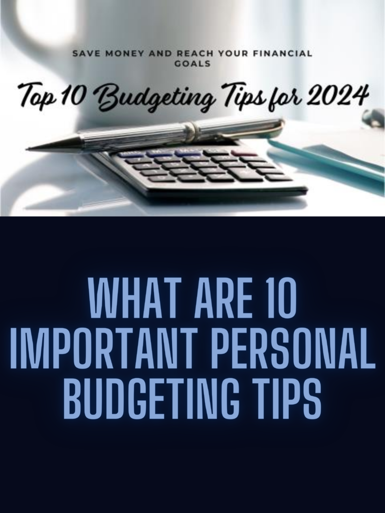 10 Important Personal Budgeting Tips for 2024