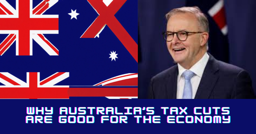 Australia’s Tax Cuts 
