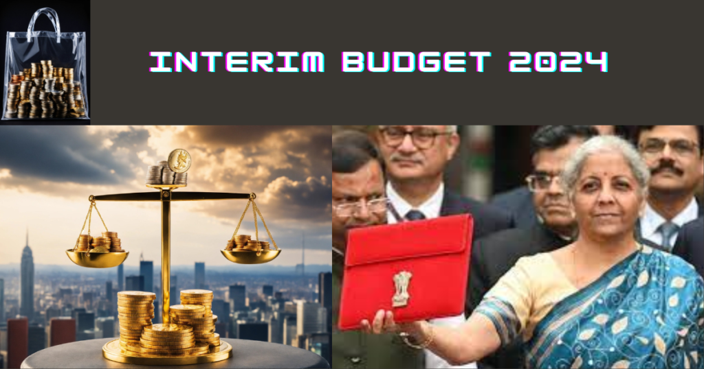 Interim Budget 2024