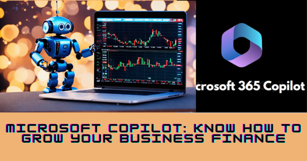 How Microsoft Copilot Can Help You With Business Intelligence