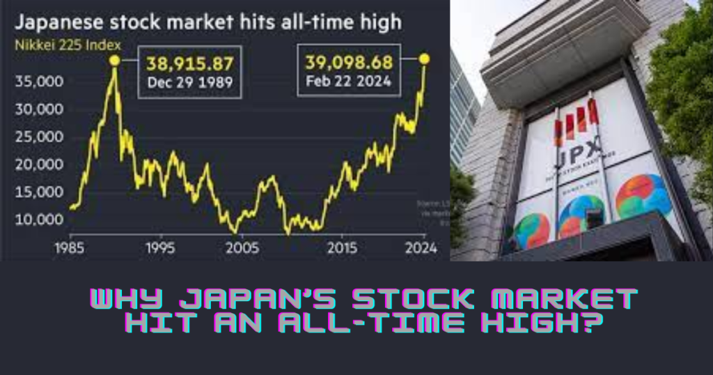 Why Japan’s Stock Market Hit an AllTime High? Know now