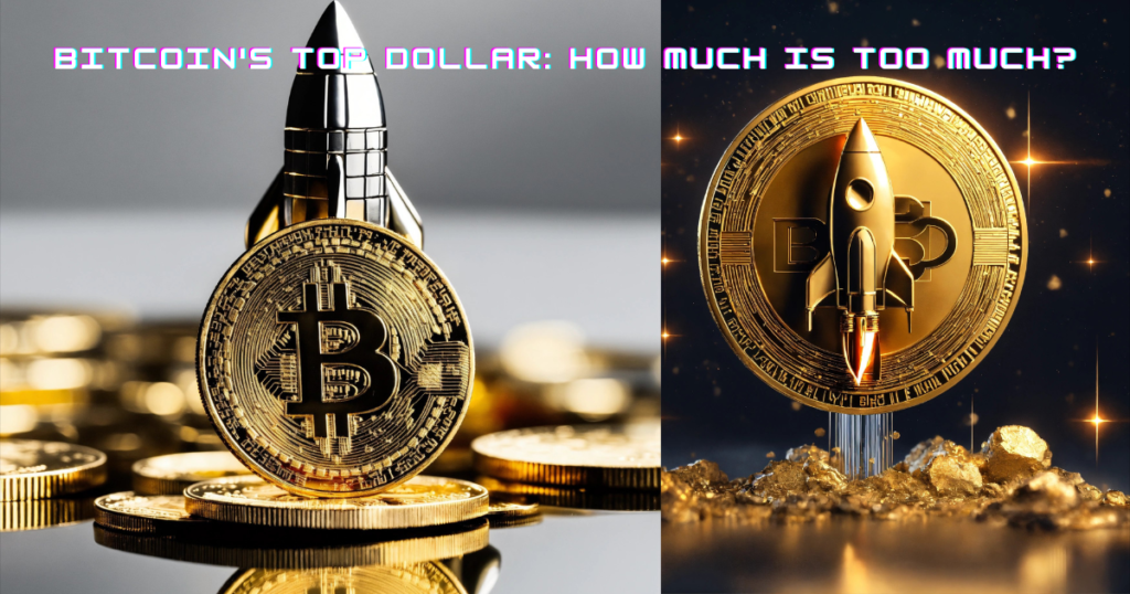 Bitcoin's Top Dollar