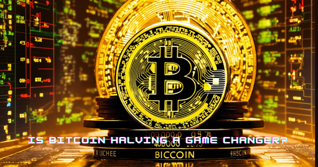 How does Bitcoin Halving Important for Crypto