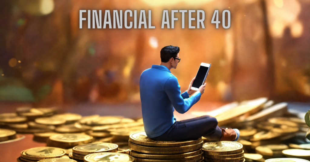 Financial after 40