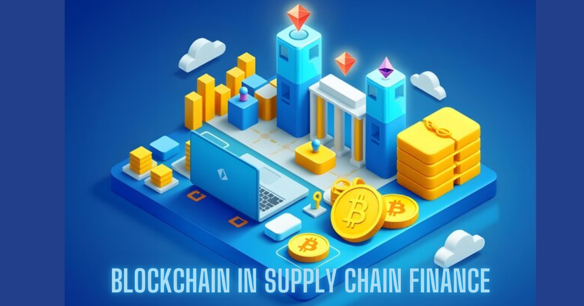 Blockchain in Supply Chain Finance