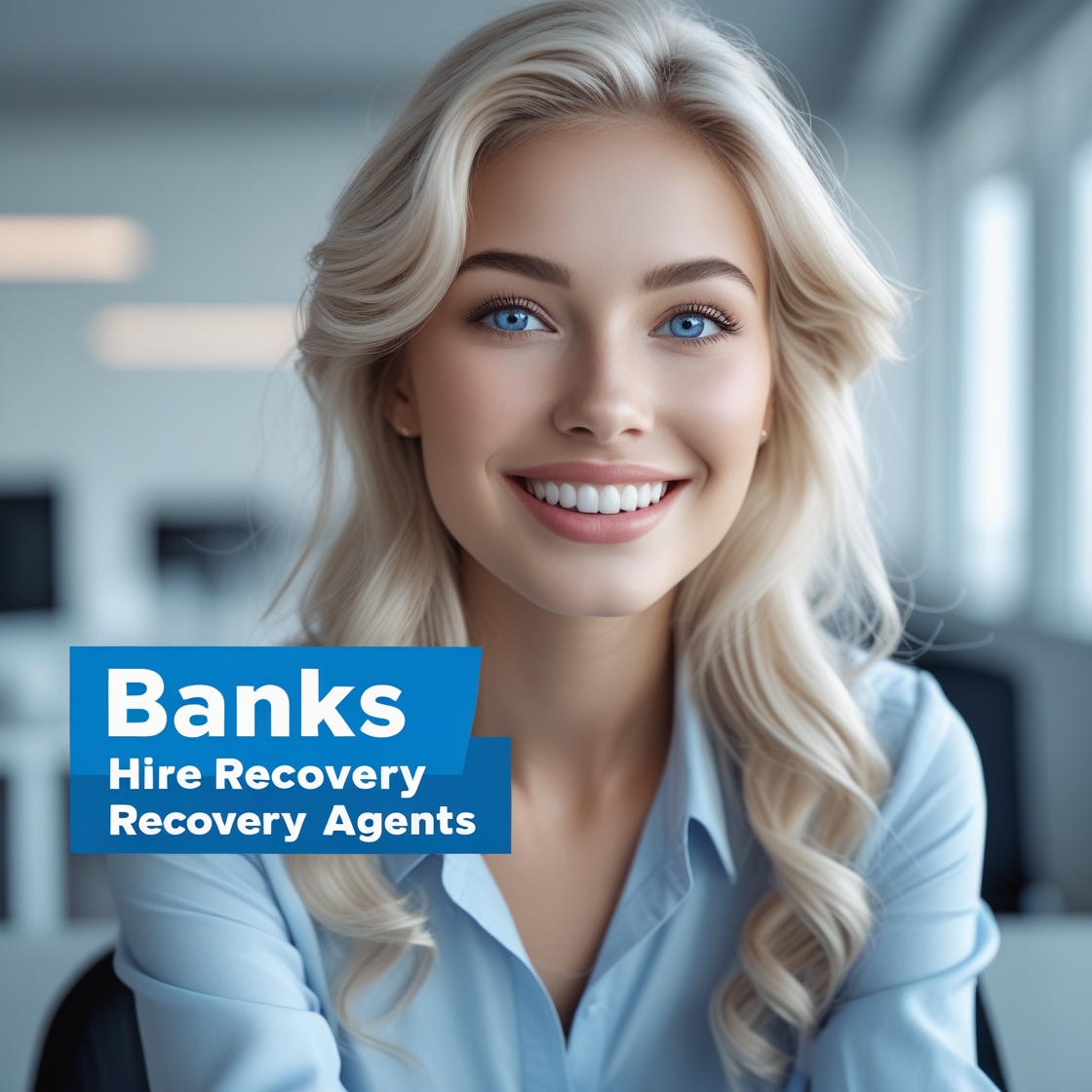 Banks Hire Recovery Agents