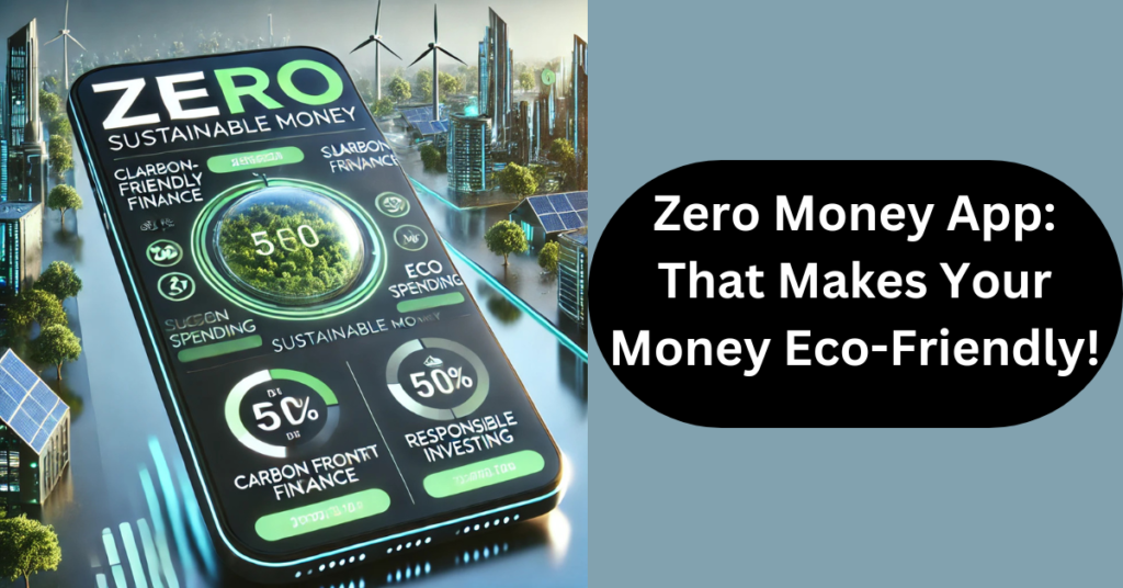 Zero Money App