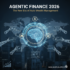 Agentic Finance 2026: The New Era of Auto Wealth Management