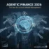 The New Era of Auto Wealth Management : Agentic Finance 2026
